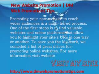 New Website Promotion | DM Web Promotions Tips