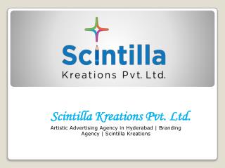 Ad Agency in Hyderabad | Advertising Agency in Hyderabad | Scintilla Kreations