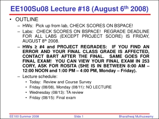 EE100Su08 Lecture #18 (August 6 th 2008)