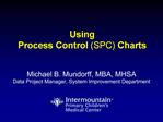 Using Process Control SPC Charts