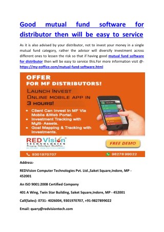 Good mutual fund software for distributor then will be easy to service