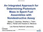 An Integrated Approach for Determining Plutonium Mass in Spent Fuel Assemblies with Nondestructive Assay