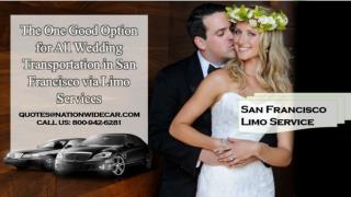 The One Good Option for All Wedding Transportation in San Francisco via Limo Services