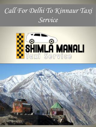 Call For Delhi To Kinnaur Taxi Service