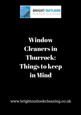 Window Cleaners in Thurrock: Things to keep in Mind