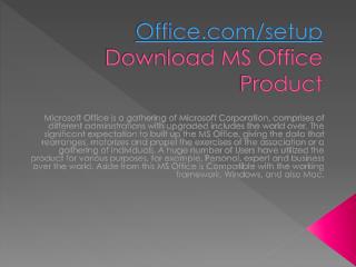 OFFICE.COM/SETUP INSTALL AND ACTIVATE YOUR MS OFFICE ACCOUNT