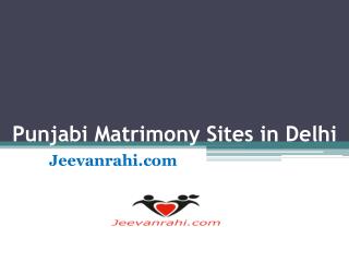 Punjabi Matrimony Sites in Delhi