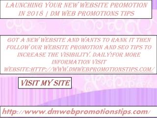 Launching Your New Website Promotion in 2018 | DM Web Promotions Tips