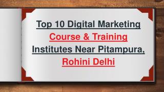Top 10 Digital Marketing Course & Training Institute Near Pitampura Rohini Delhi
