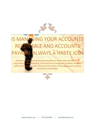 Is Managing Your Accounts Receivable and Accounts Payable Always a Hasty Job?