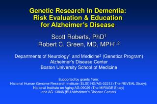 Genetic Research in Dementia: Risk Evaluation &amp; Education for Alzheimer’s Disease