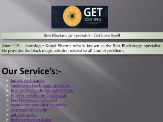 Best Blackmagic specialist - Get Love Spell