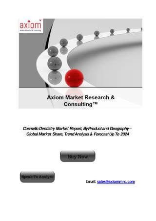 Cosmetic dentistry Market Competitive Dynamics & Global Outlook 2024
