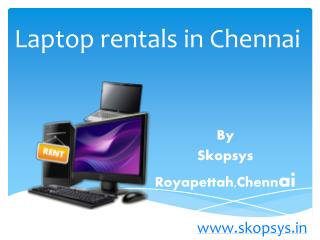 Laptop rentals in Chennai