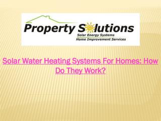 Solar Water Heating Systems For Homes: How Do They Work?