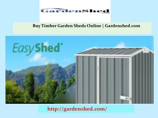 Shop for Easy Garden Sheds Online at Lowest Price | Gardenshed.com