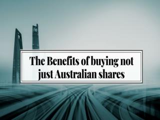 Benefits of Investing Overseas and International Share Trading