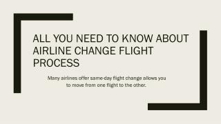 All you need to know about airline change flight process