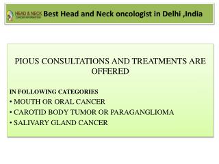 Best Head and Neck oncologist in Delhi ,India
