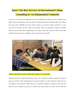 Know The Best Services of International College Consulting By An Independent Counselor