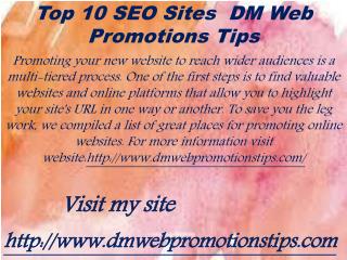 Top 10 SEO Sites | DM Web Promotions Tips