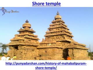 View the history of shore temple
