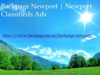 Backpage Newport | Newport Classifieds Ads
