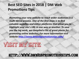 Best SEO Sites in 2018 | DM Web Promotions Tips