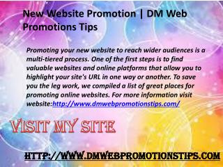 New Website Promotion | DM Web Promotions Tips