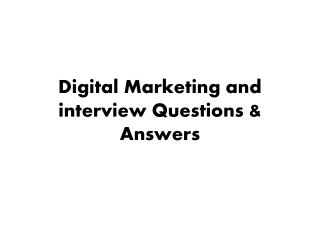 Digital Marketing Interview Questions & Answers