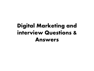 Digital Marketing Interview Questions & Answers