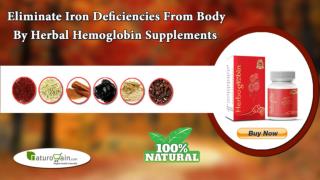 Eliminate Iron Deficiencies from Body by Herbal Hemoglobin Supplements