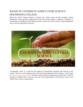 RANGE OF COURSES IN AGRICULTURE SCIENCE â€“ DOLPHIN(PG) COLLEGE