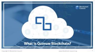 WHAT IS QUORUM BLOCKCHAIN?