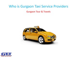 Who is Gurgaon Taxi Service Providers