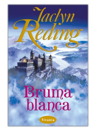 [PDF] Free Download Bruma blanca By Jaclyn Reding
