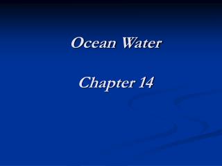 Ocean Water Chapter 14