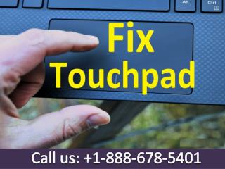 call 1-888-678-5401 Dell Touchpad is not working with windows 10 Dell customer service phone number