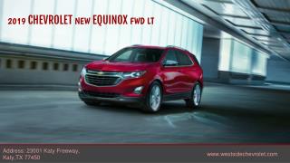 New 2019 Chevrolet Equinox FWD LT â€“ Westside Chevrolet