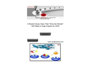 Enzyme Market Growth, Trends and industry Analysis 2024