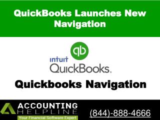 QuickBooks Launches New Navigation- Accounting helpline 844-888-4666