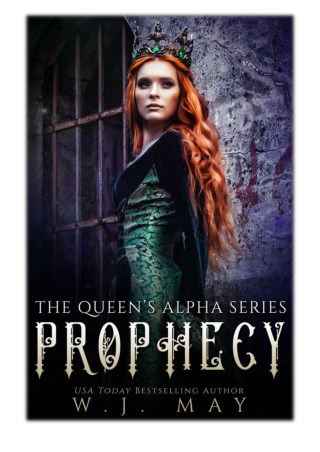 [PDF] Free Download Prophecy By W.J. May