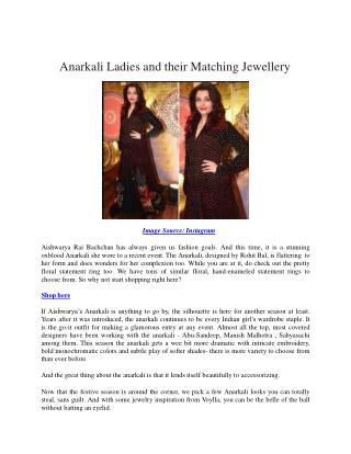 Anarkali Ladies and their Matching Jewellery