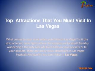 Best Attractions That You Must Visit In Las Vegas
