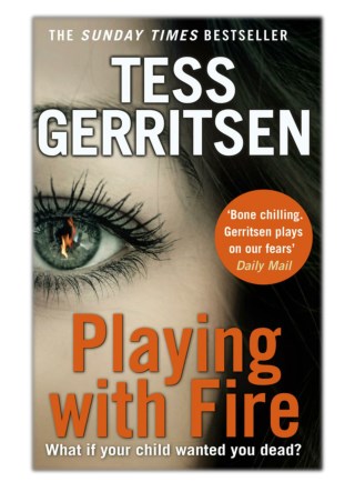 [PDF] Free Download Playing with Fire By Tess Gerritsen
