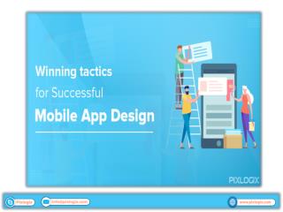Winning tactics for Successful Mobile App Design | Pixlogix Infotech Pvt. Ltd.