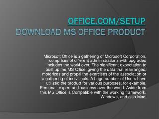 OFFICE.COM/SETUP | ACTIVATE MS OFFICE ACCOUNT