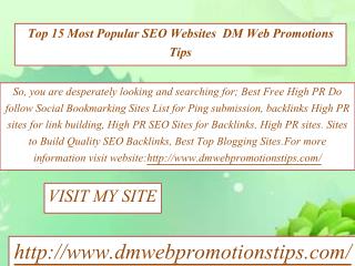 Top 15 Most Popular SEO Websites | DM Web Promotions Tips