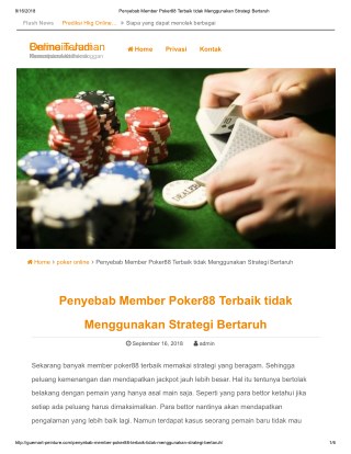 Penyebab Member Poker88 Terbaik tidak Menggunakan Strategi Bertaruh
