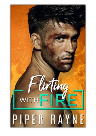 [PDF] Free Download Flirting with Fire By Piper Rayne